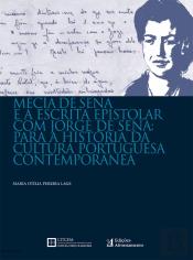 Mecia de Sena e a escrita epistolar com Jorge de Sena: para a História da Cultura Portuguesa Contemporanea