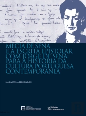 Mecia de Sena e a escrita epistolar com Jorge de Sena: para a História da Cultura Portuguesa Contemporanea