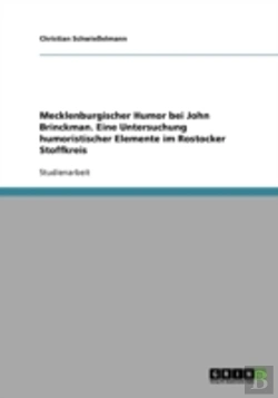 Bertrand.pt - Mecklenburgischer Humor Bei John Brinckman. Eine Untersuchung Humoristischer Elemente Im Rostocker Stoffkreis
