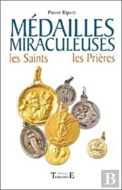 Médailles Miraculeuses ; Les Saints, Les Prières