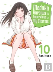 Medaka Kuroiwa Is Impervious To My Charms 10