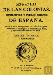 Medallas De Las Colonias, Municipios Y Pueblos Antiguos De España (Obra Completa)