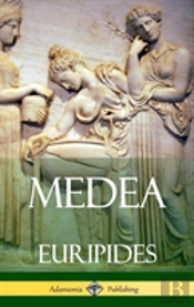 Medea (Adansonia Greek Plays) (Hardcover)