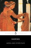 Medea And Other Plays