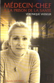 Medecin-Chef A La Prison De La Sante
