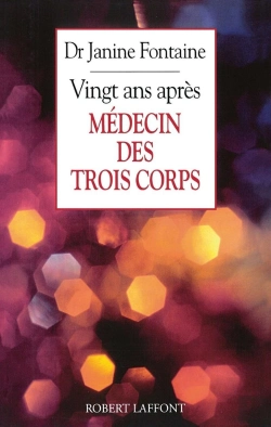 Bertrand.pt - Médecin Des Trois Corps ; Vingt Ans Après