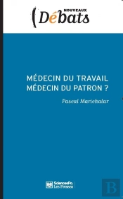 Médecin Du Travail, Médecin Du Patron ?