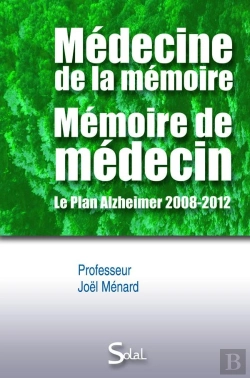 Bertrand.pt - Medecine De La Memoire Memoire De Medecin Le Plan Alzheimer 2008 2012
