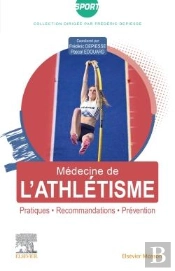 Médecine De L'Athlétisme : Pratiques, Recommandations, Prévention