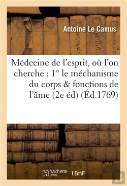 Bertrand.pt - Medecine De L'Esprit, Ou L'On Cherche : 1  Le Mechanisme Du Corps Qui Influe Sur Les Fonctions