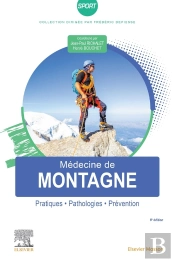 Médecine De Montagne : Pratiques - Pathologies - Prévention (6e Édition)