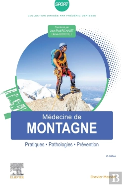 Bertrand.pt - Médecine De Montagne : Pratiques - Pathologies - Prévention (6e Édition)
