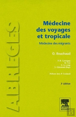Bertrand.pt - Medecine Des Voyages ; Medecine Tropicale (3e Edition)