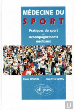 Bertrand.pt - Médecine Du Sport - Pratiques Du Sport Et Accompagnements Médicaux