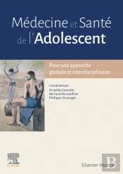 Médecine Et Santé De L'Adolescent ; Pour Une Approche Globale Et Interdisciplinaire
