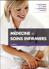 Médecine Et Soins Infirmiers (3e Édition)