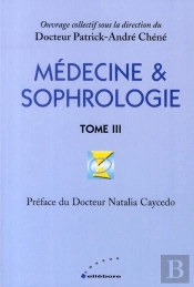 Medecine Et Sophrologie - T.Iii