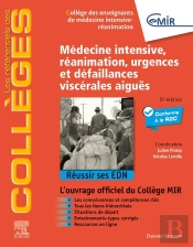 Médecine Intensive, Réanimation, Urgences Et Défaillances Viscérales Aiguës : Réussir Ses Edn