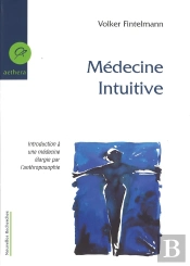 Medecine Intuitive (Édition 2005)