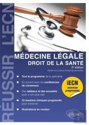 Médecine Légale ; Droit De La Santé (2e Édition)