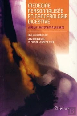 Bertrand.pt - Medecine Personnalisee En Cancerologie Digestive - Vers Un Traitement A La Carte