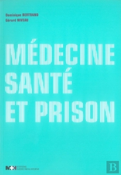Bertrand.pt - Médecine, Santé Et Prison