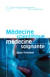 Medecine Scientifique Medecine Soignante