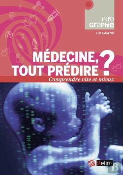 Bertrand.pt - Médecine : Tout Prédire ?