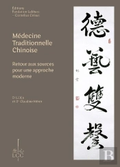 Médecine Traditionnelle  Chinoise : Retour Aux Sources Pour Une Approche Moderne