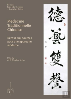 Bertrand.pt - Médecine Traditionnelle  Chinoise : Retour Aux Sources Pour Une Approche Moderne