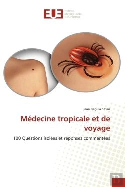 Bertrand.pt - Medecine Tropicale Et De Voyage - 100 Questions Isolees Et Reponses Commentees