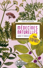 Medecines Naturelles Pour Enfants, Guide Et Conseils