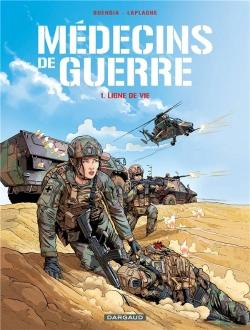Bertrand.pt - Médecins De Guerre Tome 1 : Ligne De Vie