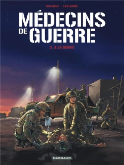 Bertrand.pt - Médecins De Guerre Tome 2 : À La Dérive
