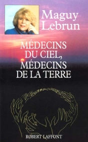 Medecins Du Ciel, Medecins De La Terre