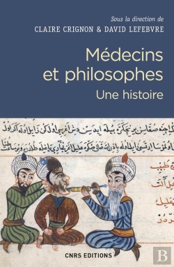 Bertrand.pt - Médecins Et Philosophes ; Une Histoire
