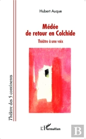 Médéede Retour En Colchide ; Théâtre À Une Voix