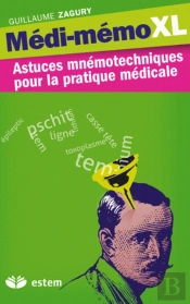Médi-Memo Xl ; Astuces Mnémotechniques Pour La Pratique Médical (6e Édition)