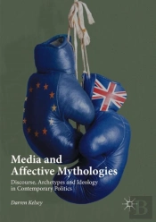 Media And Affective Mythologies