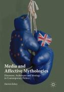 Media And Affective Mythologies