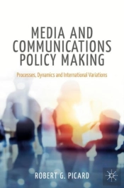 Media And Communications Policy Making