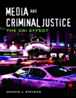 Bertrand.pt - Media And Criminal Justice: The Csi Effect