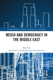 Media And Democracy In The Middle East