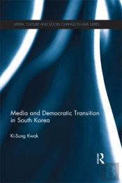 Media And Democratic Transition In South Korea