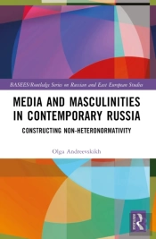 Media And Masculinities In Contemporary Russia