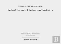 Media And Monotheism