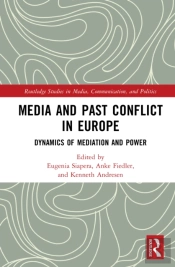 Media And Past Conflict In Europe