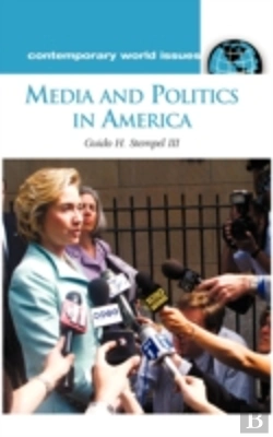 Bertrand.pt - Media And Politics In America