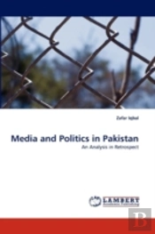 Media And Politics In Pakistan