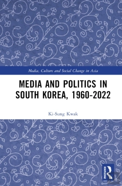 Bertrand.pt - Media And Politics In South Korea, 1960-2022